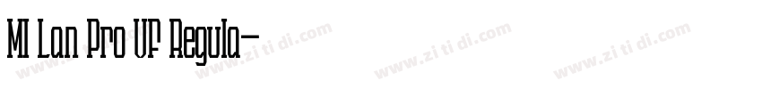 MI Lan Pro VF Regula字体转换